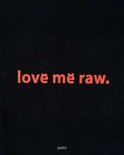 【らぶいーず×KWL】Love me raw. - Embroidery Tee（BLACK）